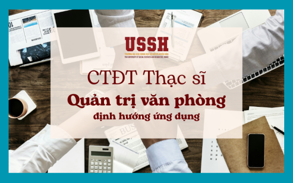 Chương trình đào tạo trình độ thạc sĩ ngành Quản trị văn phòng định hướng ứng dụng năm 2023