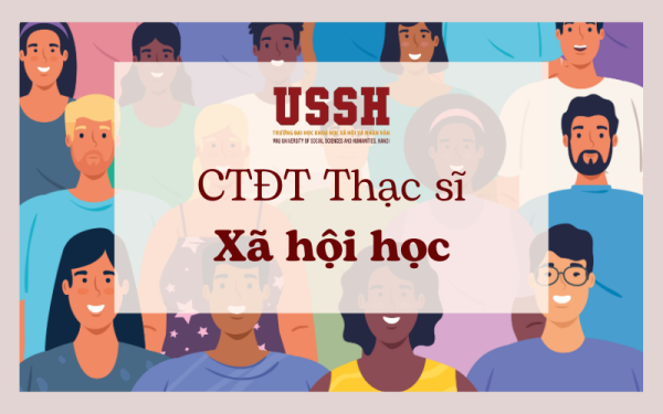 Chương trình đào tạo trình độ thạc sĩ ngành Xã hội học năm 2023