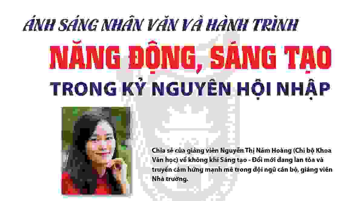 Ánh sáng Nhân văn và hành trình năng động, sáng tạo trong kỷ nguyên hội nhập