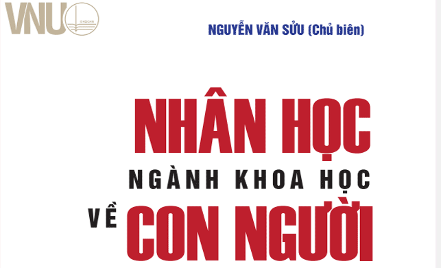 [Giới thiệu sách] Nhân học: Ngành khoa học về con người